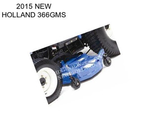 2015 NEW HOLLAND 366GMS