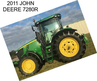 2011 JOHN DEERE 7280R