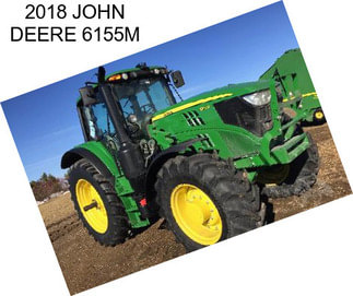 2018 JOHN DEERE 6155M