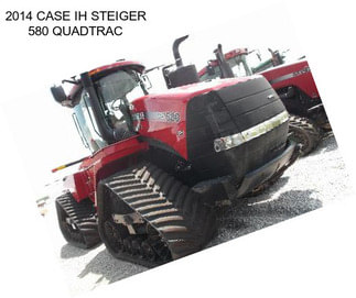 2014 CASE IH STEIGER 580 QUADTRAC