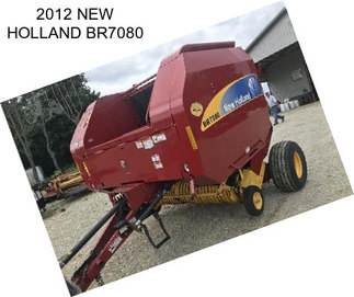 2012 NEW HOLLAND BR7080