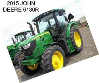 2015 JOHN DEERE 6130R