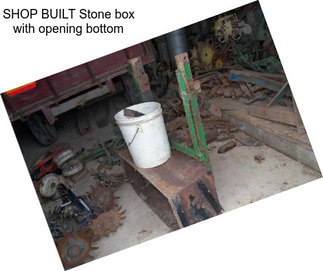 SHOP BUILT Stone box with opening bottom