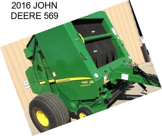 2016 JOHN DEERE 569