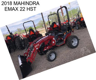 2018 MAHINDRA EMAX 22 HST