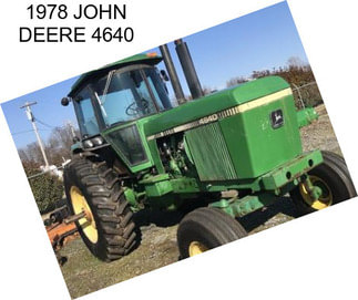 1978 JOHN DEERE 4640