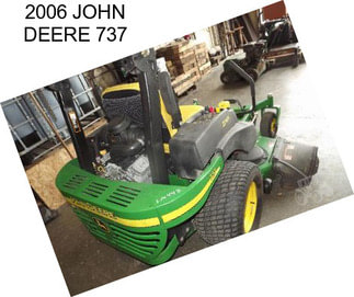 2006 JOHN DEERE 737