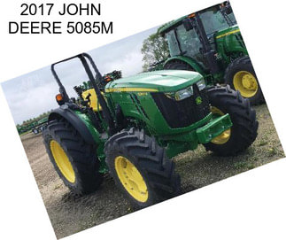 2017 JOHN DEERE 5085M