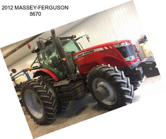 2012 MASSEY-FERGUSON 8670