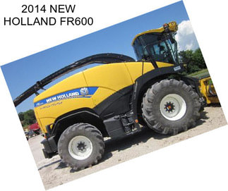 2014 NEW HOLLAND FR600