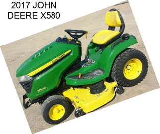 2017 JOHN DEERE X580