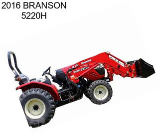 2016 BRANSON 5220H