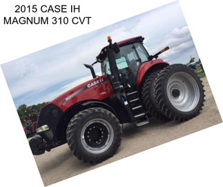 2015 CASE IH MAGNUM 310 CVT