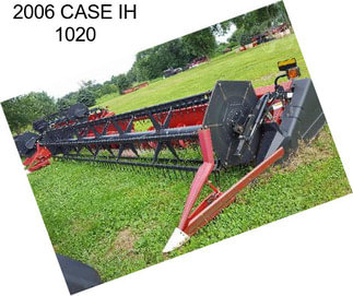 2006 CASE IH 1020