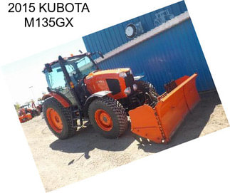 2015 KUBOTA M135GX