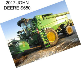 2017 JOHN DEERE S680