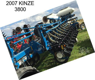 2007 KINZE 3800