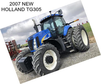 2007 NEW HOLLAND TG305