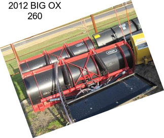 2012 BIG OX 260