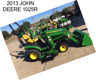 2013 JOHN DEERE 1025R