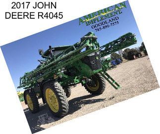 2017 JOHN DEERE R4045