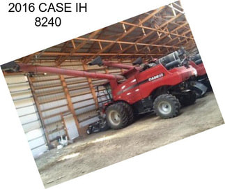 2016 CASE IH 8240