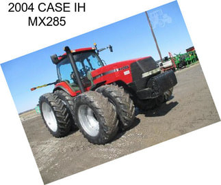 2004 CASE IH MX285