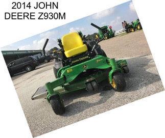 2014 JOHN DEERE Z930M