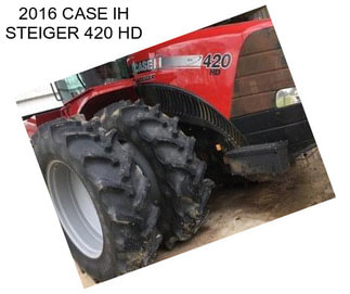 2016 CASE IH STEIGER 420 HD