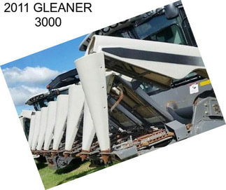 2011 GLEANER 3000