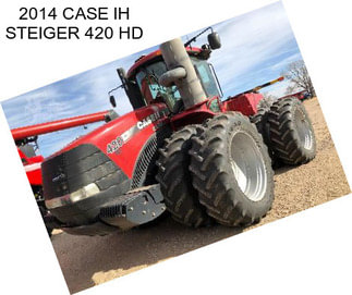 2014 CASE IH STEIGER 420 HD