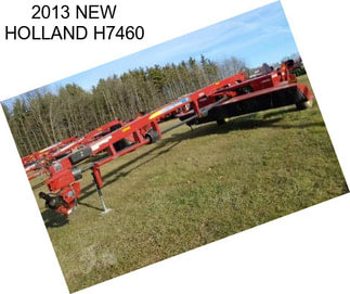 2013 NEW HOLLAND H7460