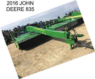 2016 JOHN DEERE 835