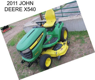 2011 JOHN DEERE X540