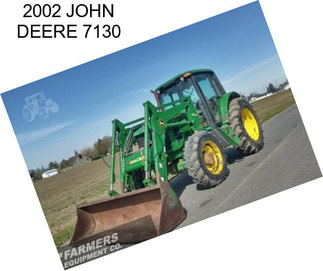 2002 JOHN DEERE 7130