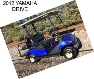 2012 YAMAHA DRIVE