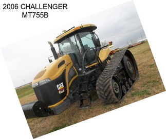 2006 CHALLENGER MT755B