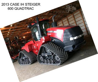 2013 CASE IH STEIGER 600 QUADTRAC