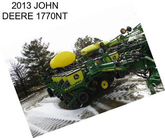 2013 JOHN DEERE 1770NT