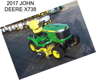 2017 JOHN DEERE X738