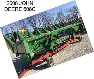 2008 JOHN DEERE 608C