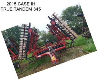 2015 CASE IH TRUE TANDEM 345