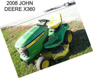 2008 JOHN DEERE X360