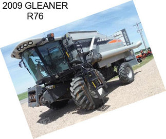 2009 GLEANER R76