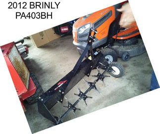 2012 BRINLY PA403BH