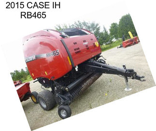 2015 CASE IH RB465