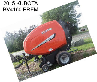 2015 KUBOTA BV4160 PREM