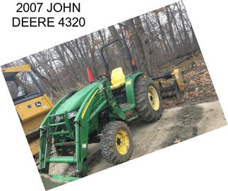 2007 JOHN DEERE 4320