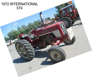 1972 INTERNATIONAL 574