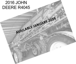 2016 JOHN DEERE R4045